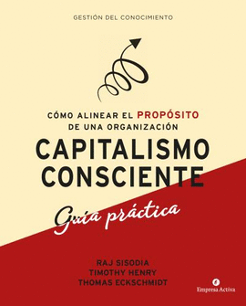 CAPITALISMO CONSCIENTE (GUA PRCTICA