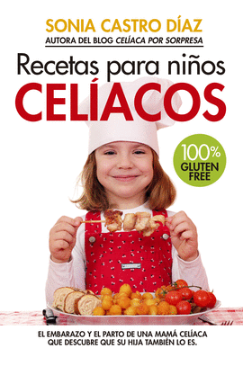 RECETAS PARA NIOS CELACOS.