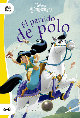 PRINCESAS. EL PARTIDO DE POLO. NARRATIVA AMARILLA