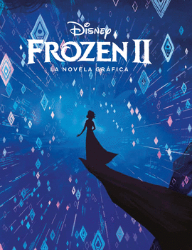 FROZEN 2. LA NOVELA GRFICA