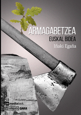 ARMAGABETZEA - EUSKAL BIDEA