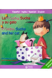 LA PRINCESA SUCHA Y SU GATO/PRINCESS SUCHA AND HER CAT