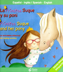 LA PRINCESA SUQUE Y SU PONI