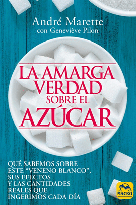 LA AMARGA VERDAD SOBRE EL AZCAR