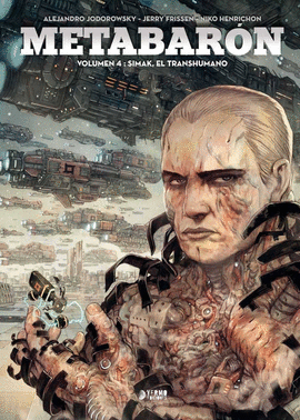 METABARON 04: SIMAK, EL TRANSHUMANO