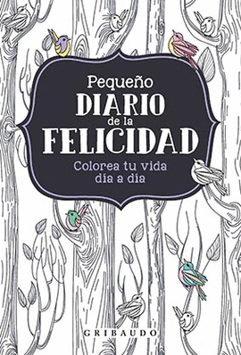 PEQUEO DIARIO DE LA FELICIDAD