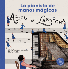 LA PIANISTA DE MANOS MGICAS - ALICIA DE LARROCHA