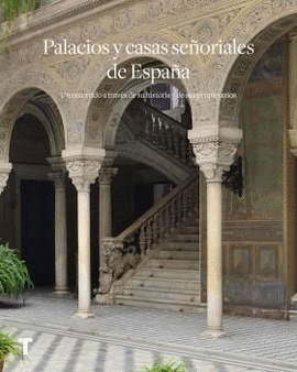 PALACIOS Y CASAS SEORIALES DE ESPAA