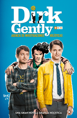 DIRK GENTLY: AGENCIA DE INVESTIGACIONES HOLSTICAS  - UNA GRAN NOVELA GRFICA HO