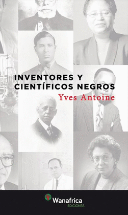 INVENTORES Y CIENTIFICOS NEGROS