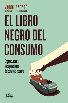 LIBRO NEGRO DEL CONSUMO, EL