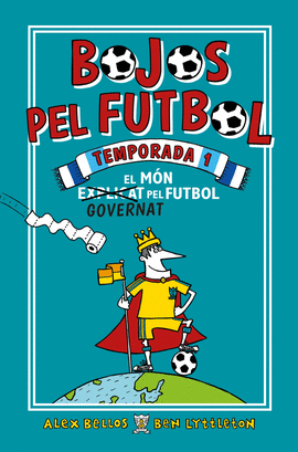 BOJOS PEL FUTBOL. 1A TEMPORADA