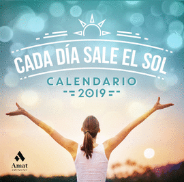 CALENDARIO CADA DIA SALE EL SOL 2019