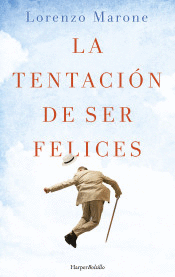 LA TENTACIN DE SER FELICES -POL