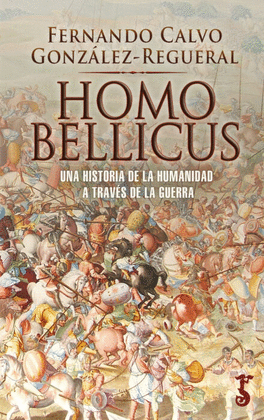 HOMO BELLICUS