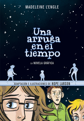 UNA ARRUGA EN EL TIEMPO (LA NOVELA GRFICA)