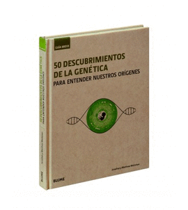 GUA BREVE. 50 DESCUBRIMIENTOS DE LA GENTICA