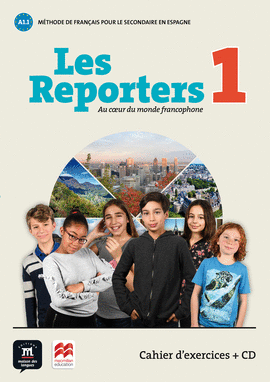 LES REPORTERS 1 ED.MACMILLAN CAHIER D'EXERCISES