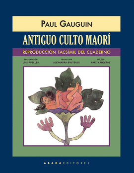 ANTIGUO CULTO MAOR (REPRODUCCIN FACSMIL DEL CUADERNO)