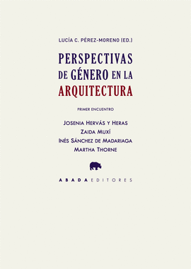 PERSPECTIVAS DE GENERO EN LA ARQUITECTURA