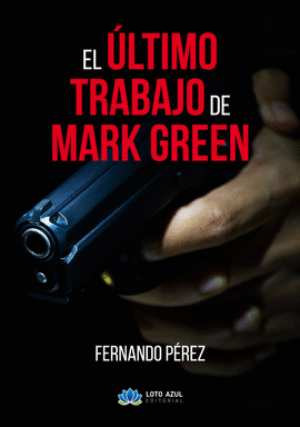 EL LTIMO TRABAJO DE MARK GREEN