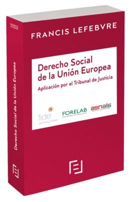 MANUAL DERECHO SOCIAL DE LA UE. APLICACIN POR EL TRIBUNAL DE JUSTICIA