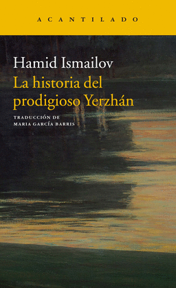 LA HISTORIA DEL PRODIGIOSO YERZHA?N / EL LAGO MUERTO