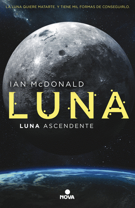 LUNA ASCENDENTE (TRILOGA LUNA 3)