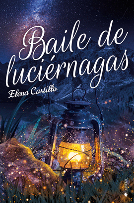 BAILE DE LUCIERNAGAS (EDICIN REVISADA)