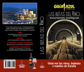 LAS RUTAS DEL VINO -EXCURSIONES ENOLGICAS