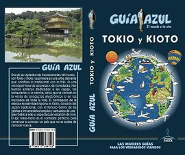 TOKIO Y KIOTO -GUIA AZUL