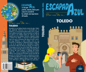 TOLEDO -GUIA ESCAPADA AZUL