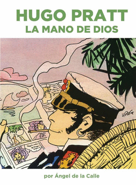 HUGO PRATT: LA MANO DE DIOS