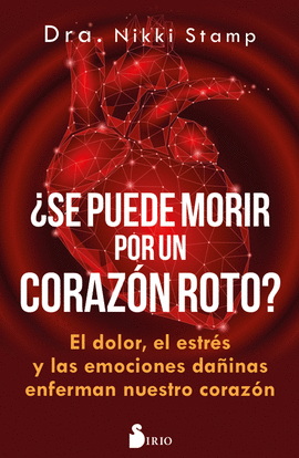 SE PUEDE MORIR DE UN CORAZN ROTO?