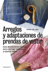 ARREGLOS Y ADAPTACIONES DE PRENDAS DE VESTIR -GUA DE SOLUCIONES