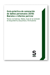 GUA PRCTICA DE VALORACIN DE DAOS PERSONALES 2018: BAREMO E INFORME PERICIAL