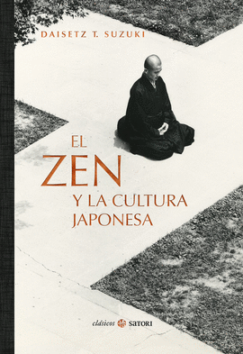 EL ZEN Y LA CULTURA JAPONESA