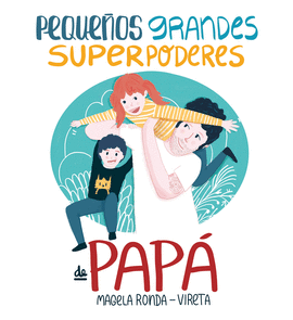 PEQUEOS GRANDES SUPERPODERES DE PAP