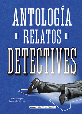 ANTOLOGA DE RELATOS DE DETECTIVES