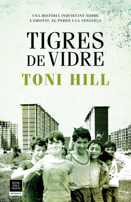 TIGRES DE VIDRE