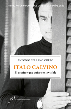 ITALO CALVINO ESCRITOR QUISO SER INVISIB