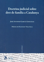 DOCTRINA JUDICIAL SOBRE DRET DE FAMLIA A CATALUNYA.