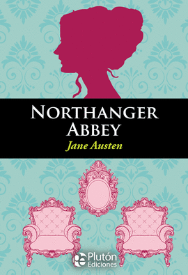 NORTHANGER ABBEY