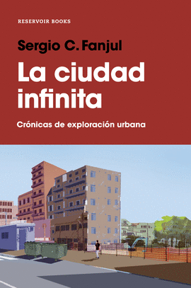 LA CIUDAD INFINITA