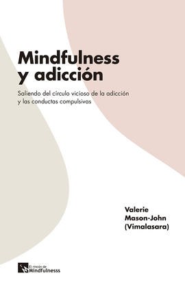 MINDFULNESS Y ADICCIN