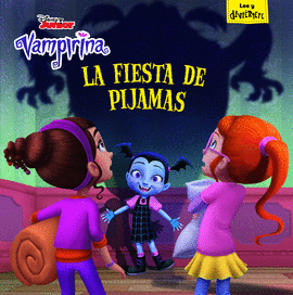 VAMPIRINA. CUENTO. LA FIESTA DE PIJAMAS