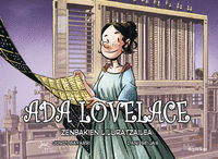 ADA LOVELACE ,ZENBAKIEN LILURATZAILEA- ZIENTZILARIAK