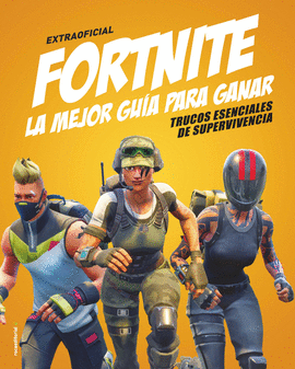 FORTNITE. LA MEJOR GUA PARA GANAR