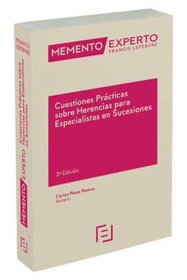 MEMENTO EXPERTO CUESTIONES PRCTICAS SOBRE HERENCIAS PARA ESPECIALISTAS EN SUCES