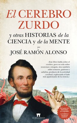 CEREBRO ZURDO Y OTRAS HISTORIAS DE LA CIENCIA